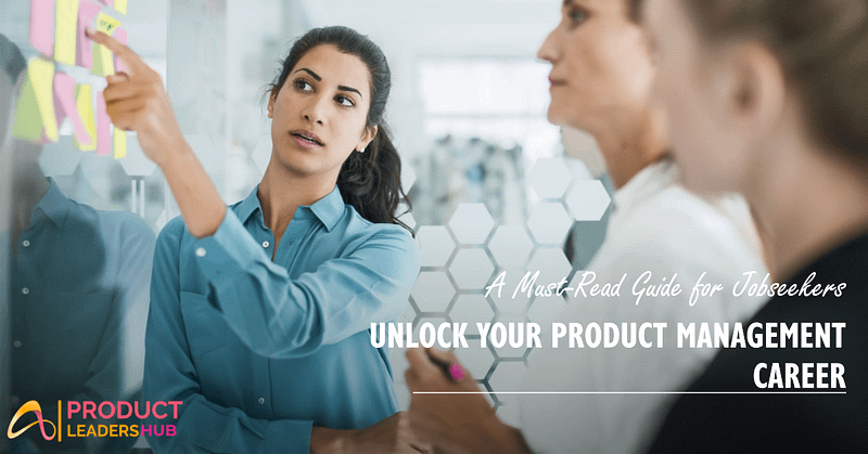 Unlock Your Product Management Career
